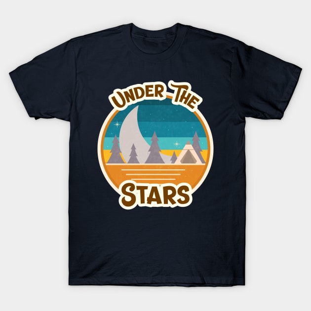 Under The Stars / Campfire / Retro Design / Camping Lovers / Vintage Design T-Shirt by Redboy